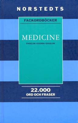 Medicine :engelsk-svensk-engelsk