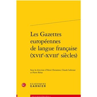 Les gazettes européennes de langue française :répertoire
