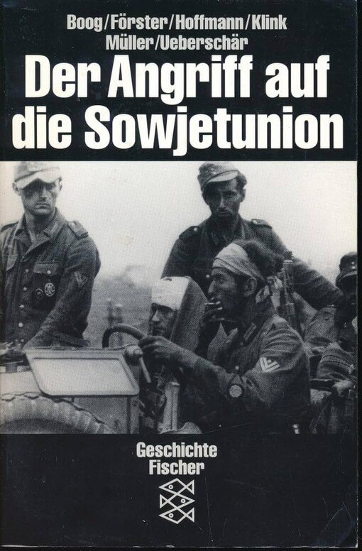 Der Angriff auf die Sowjetunion