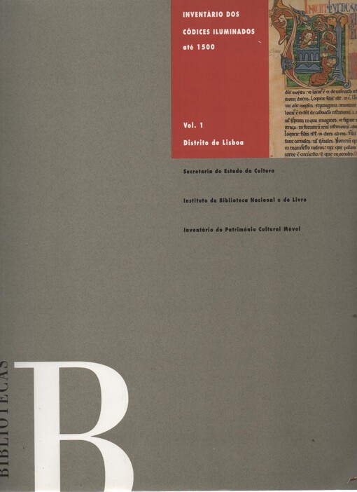 Inventário dos Códices Iluminados até 1500.Vol. 1,Distrito de Lisboa