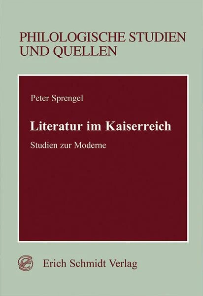 Literatur im Kaiserreich :Studien zur Moderne