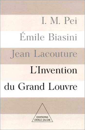 L'invention du Grand Louvre /
