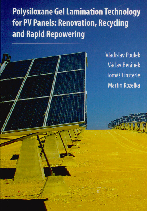 Polysiloxane gel lamination technology for PV panels: renovation, recycling and rapid repowering