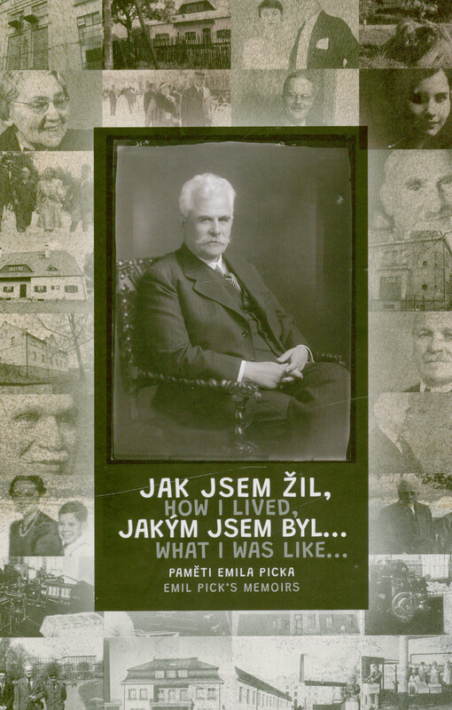Jak jsem žil, jakým jsem byl... = How I lived, what I was like...