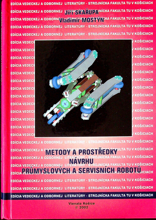 Metody a prostředky návrhu průmyslových a servisních robotů