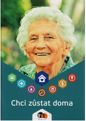 Chci zůstat doma  (odkaz v elektronickém katalogu)