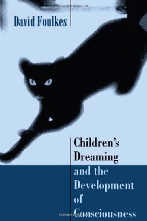 Childern's dreaming and the development of consciousness