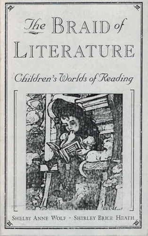 The braid of literature :childern's worlds of reading