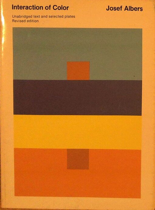 Interaction of color :unabridged text and selected plates