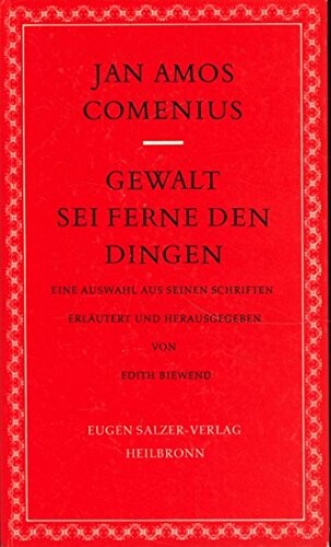 Gewalt sei Ferne den Dingen :eine Auswahl aus seinen Schriften