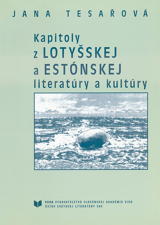 Kapitoly z lotyšskej a estónskej literatúry a kultúry