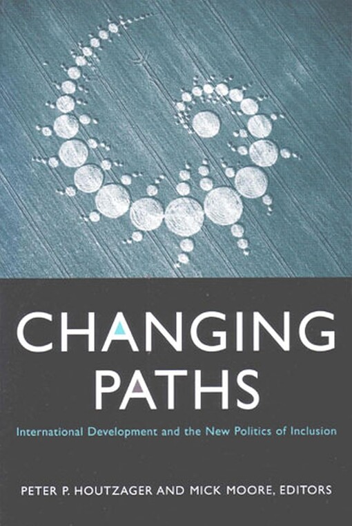 Changing paths :international development and the new politics of inclusion