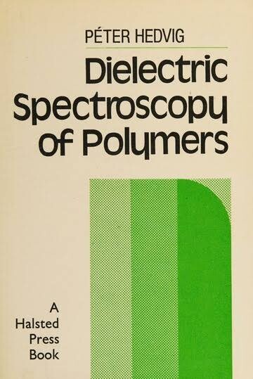 Dielectric Spectroscopy of Polymers