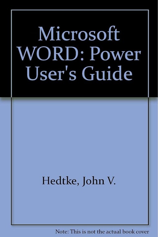 Microsoft Word :power user's guide