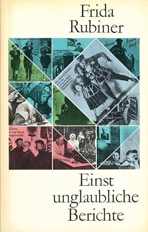 Einst unglaubliche Berichte /