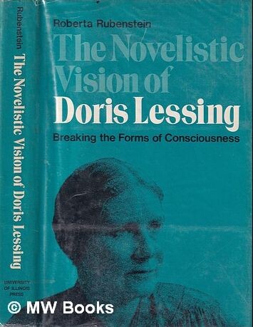 The Novelistic Vision of Doris Lessing :