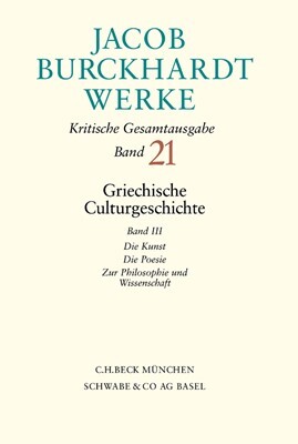 Jacob Burckhardt :eine Biographie.Band. III,Die Zeit der klassischen Werke