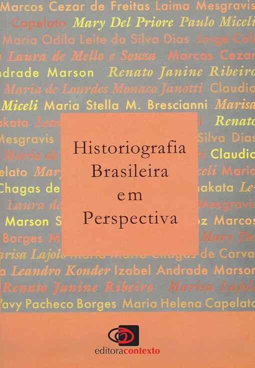Historiografia brasileira em perspectiva /