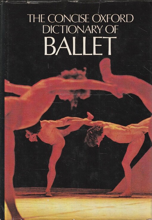 The concise Oxford dictionary of ballet