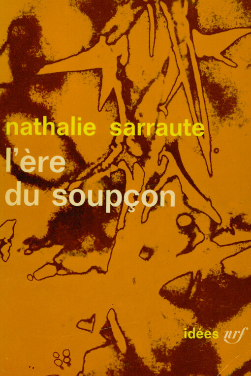 L'ère du soupçon : essais sur le roman