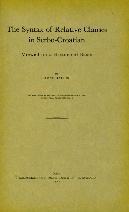 The syntax of relative clauses in Serbo-Croatian : viewed on a historical basis