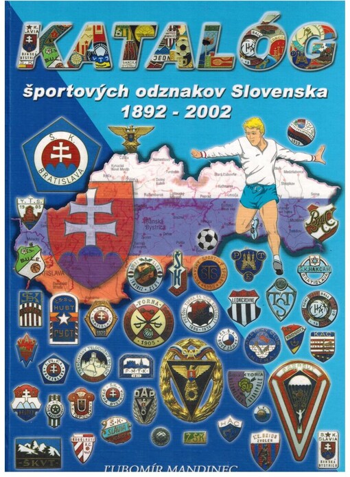 Katalóg športových odznakov Slovenska :1892-2002