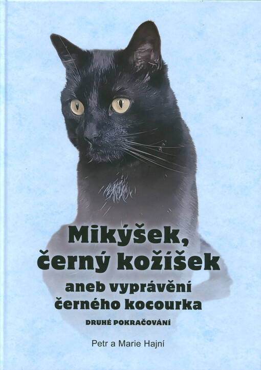 Mikýšek, černý kožíšek dál vypravuje