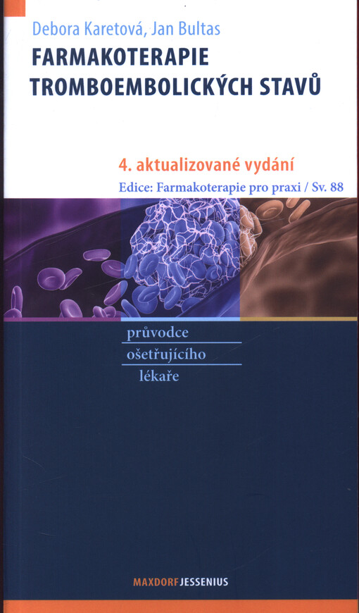 Farmakoterapie tromboembolických stavů