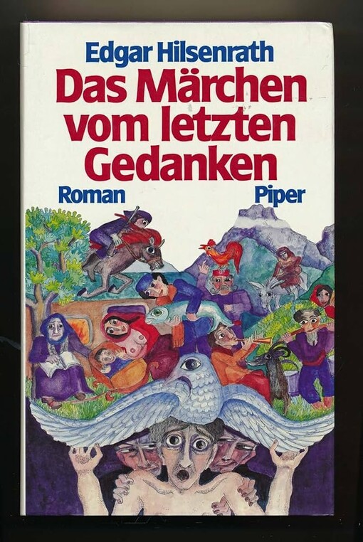 Das Märchen vom letzten Gedanken :Roman