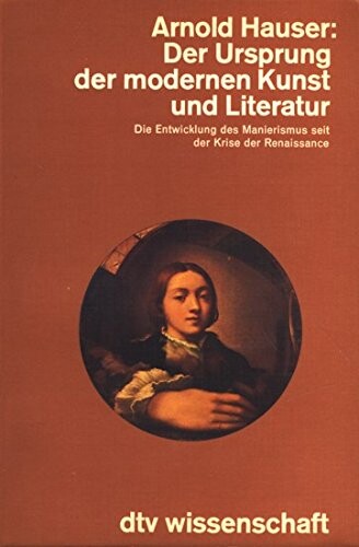 Der Ursprung der modernen Kunst und Literatur :