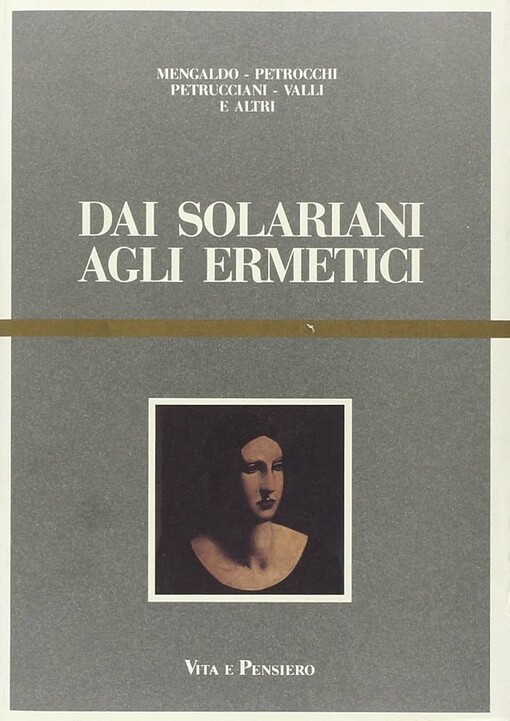 Dai solariani agli ermetici :studi sulla letteratura italiana degli anni venti e trenta