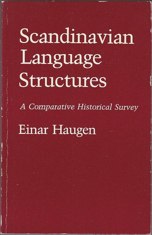 Scandinavian language structgures :a comparative historical survey