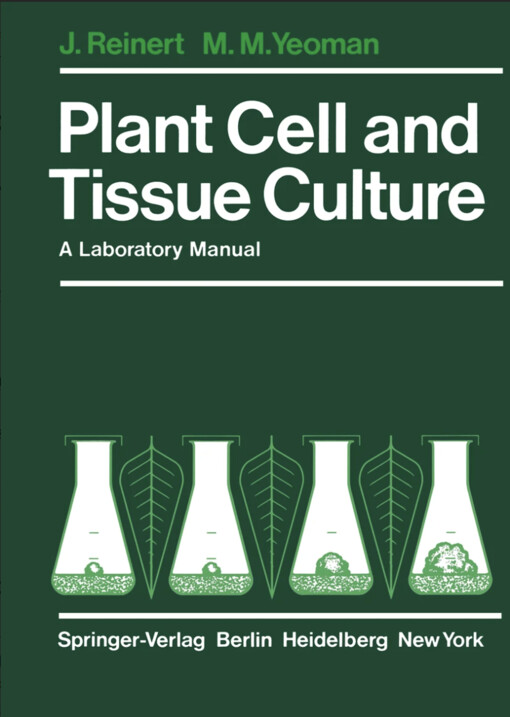 Plant Cell and Tissue Culture :A Laboratory Manuel