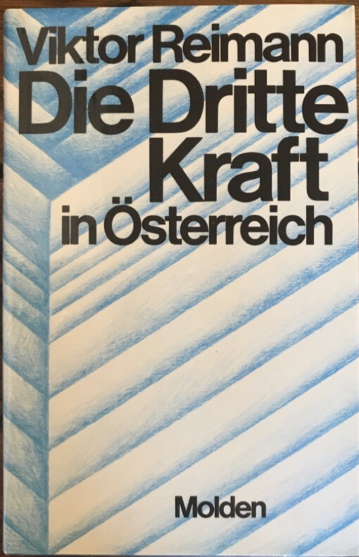 Die dritte Kraft in Österreich