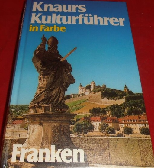 Knaurs Kulturführer in Farbe Franken