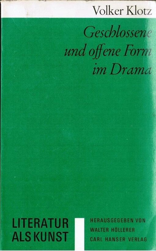 Geschlossene und offene Form im Drama