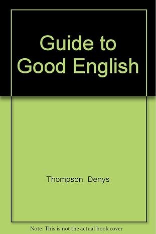 The Nelson guide to good english