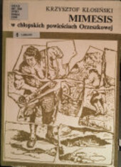 Mimesis w chłopskich powieściach Orzeszkowej