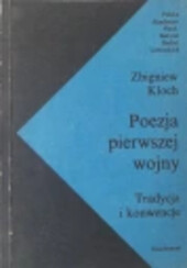 Poezja pierwszej wojny :Tradycja i konwencje