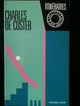 Charles de Coster :La legende d'Ulenspiegel
