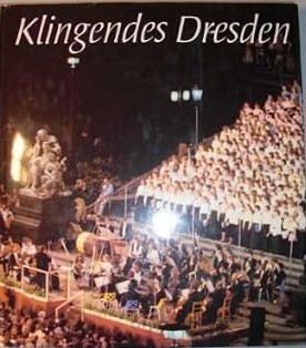 Klingendes Dresden :Die Dresdner Musikfestspiele in ihrem ersten Jahrzehnt