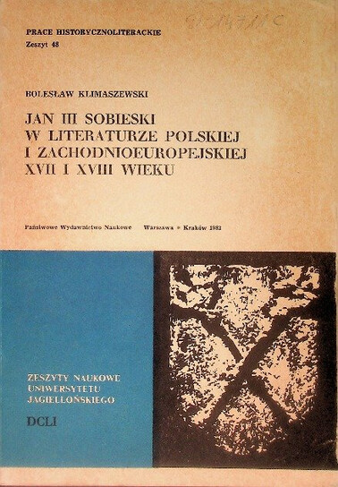 Jan III Sobieski w literaturze polskiej i zachodnioeuropejskiej XVII i XVIII wieku