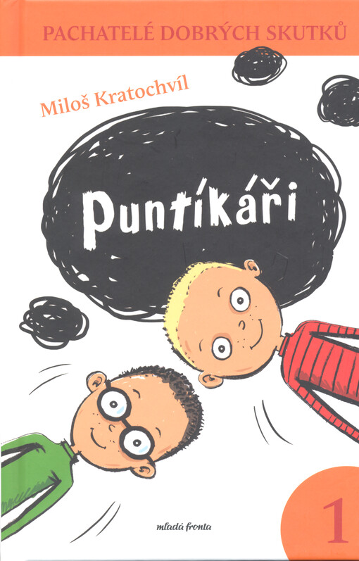 Pachatelé dobrých skutků. 1, Puntíkáři