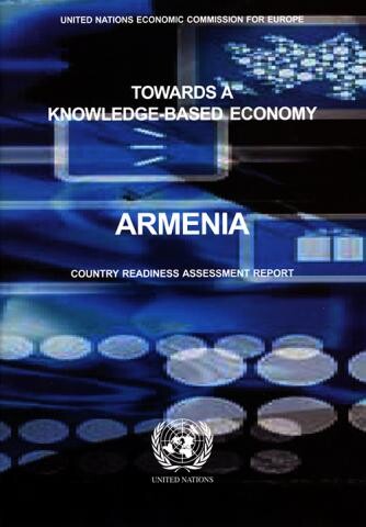 Towards a knowledge-based economy :country readiness assessment report.Armenia