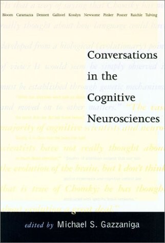 Conversations in the cognitive neurosciences