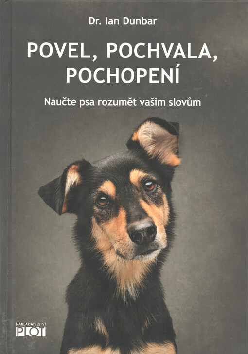 Povel, pochvala, pochopení : naučte psa rozumět vašim slovům