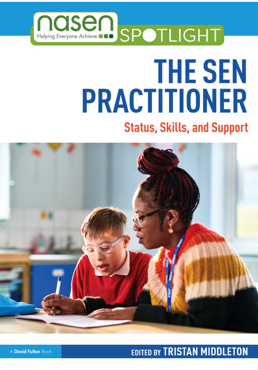The SEN Practitioner :  status, skills and support/