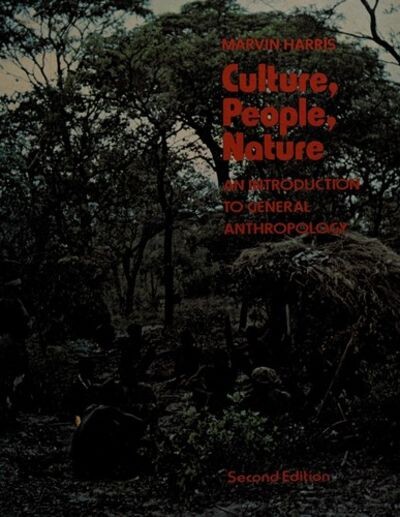 Culture, Man, and Nature :An Introduction to General Anthropology