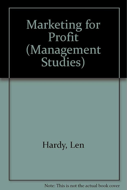 Marketing for profit :a study in the formulation of commercial policy within the business organisation