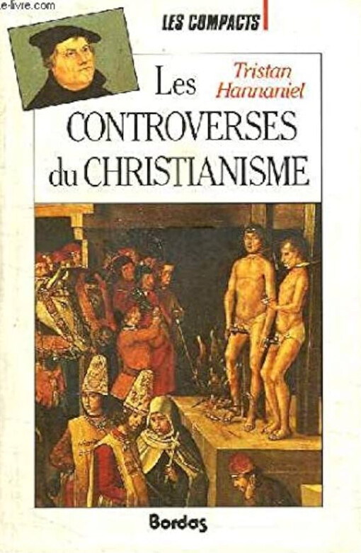 Les controverses du christianisme
